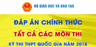 Đáp án chính thức các môn thi THPT Quốc gia năm 2018