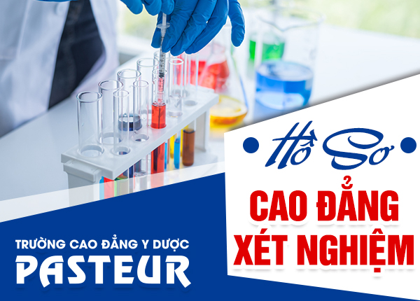 Hồ sơ xét tuyển Cao đẳng Xét nghiệm TPHCM năm 2021